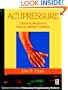 Acupressure: Clinical Applications in Musculo-Skeletal Conditions