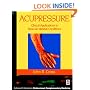 Acupressure: Clinical Applications in Musculoskeletal Conditions (Butterworth-Heinemann Professional Complementary Medicine)