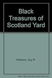 The black treasures of Scotland Yard