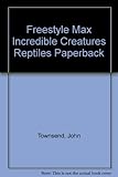 Incredible reptiles