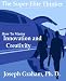 The Super-Elite Thinker: How to Master Innovation and Creativity