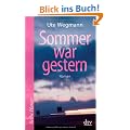 Sommer war gestern: Roman