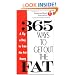 American Heart Association 365 Ways to Get Out the Fat: A Tip a Day to Trim the Fat Away