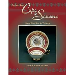 Collectible Cups and Saucers: Identification and Value Guide (Collectible Cups & Saucers Book)