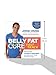 The Belly Fat Cure Fast Track: Discover the ULTIMATE CARB SWAP and Drop Up to 14 Lbs. the First 14 Days