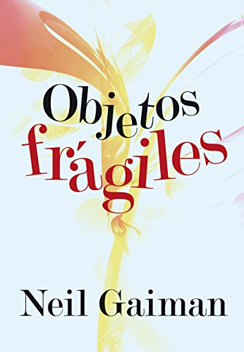Objetos frágiles (Bestseller (roca)) (Spanish Edition)