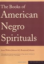 The Books Of American Negro Spirituals: Two Volumes in One