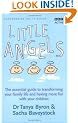 Little Angels: The Essential Guide to Transforming Your Family Life and Having More Time with Your Children