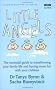 Little Angels: The Essential Guide to Transforming Your Family Life and Having More Time with Your Children