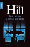 Ins Leben zur&uuml;ckgerufen: Kriminalroman - Reginald Hill