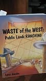Waste of the West