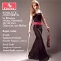 Romantic Concertos by R�ntgen, Chaussson, Hubay