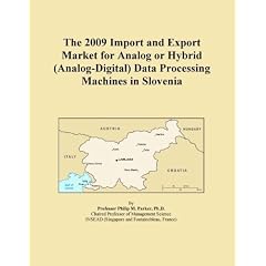 The 2009 Import and Export Market for Analog or Hybrid (Analog-Digital) Data Processing Machines in Slovenia