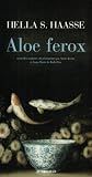 Revue Actes Sud  / Aloe ferox : Et autres nouvelles