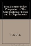 Food number index : companion to 'The composition of foods' [5th ed.] and its supplements