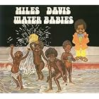 Click here to buy Water Babies by Miles Davis .