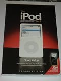 The iPod Book: Doing Cool Stuff with the iPod and the iTunes Music Store, 2E