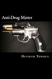 Anti-Drug Matter