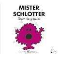 Mister Schlotter