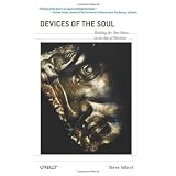Devices of the Soul: Battling for Our Selves in an Age of Machines