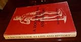A doctor's look at life and history