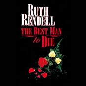 The Best Man to Die: A Chief Inspector Wexford Mystery | Ruth Rendell
