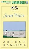 Secret Water (Swallows and Amazons, No 8)