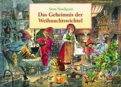 Das Geheimnis der Weihnachtswichtel by Sven NordqvistMaike Dörries