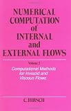 Numerical Computation of Internal and External Flows, Computational Methods for Inviscid and Viscous Flows (Wiley Series in Numerical Methods in Engineering) 画像