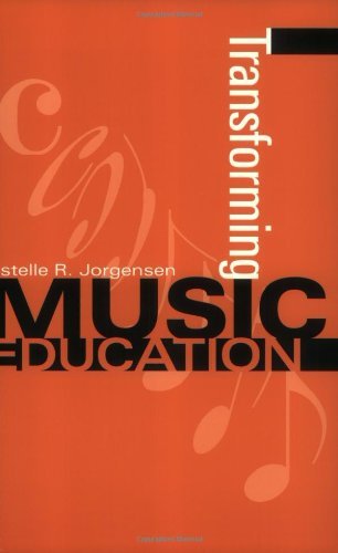 Transforming Music Education (Counterpoints: Music and Education)