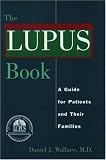 The Lupus Book: A Guide for Patients and Their Families