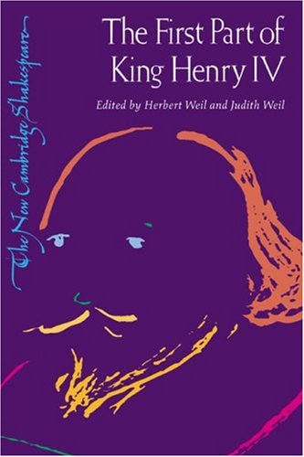 The First Part of King Henry IV: The First Part of King Henry IV Pt.1 (The New Cambridge Shakespeare)