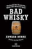 Bad whisky : the scandal that created the world's most successful spirit