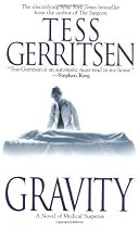 Gravity: A Novel of Medical Suspense