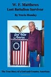W. F. Matthews: Lost Battalion Survivor