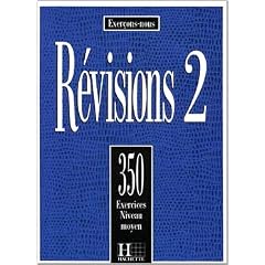 R�visions 2: 350 exercices, niveau moyen