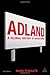 Adland: A Global History of Advertising