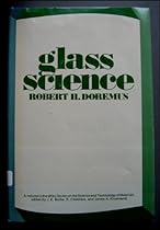 Glass Science (Science & Technology of Materials)