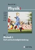 Produkt-Bild: Unterricht Physik - Mechanik I; Kraft und Geschwindigkeits&auml;nderung, Sek. I, mit DVD-ROM