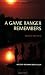 A Game Ranger Remembers