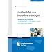 Handbuch f�r den Bausachverst�ndigen: Rechtliche und technische Informationen f�r die t�gliche Arbeit . Mit vielen Arbeitshilfen. Mit Hinweisen und Mustertexten auf CD-ROM