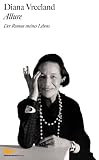Allure: Der Roman meines Lebens - Diana Vreeland