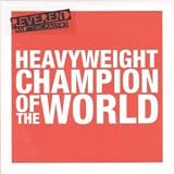 HEAVYWEIGHT CHAMPION OF THE WORLD 7 INCH (7" VINYL 45) UK WALL OF SOUND 2007