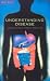 Understanding Disease: A Health Practitioner's Handbook