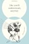 Like You'd Understand, Anyway: Stories