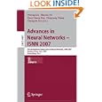 Advances in Neural Networks - ISNN 2007: 4th International... by Derong Liu, Shumin Fei, Zeng-Guang Hou, and Huaguang Zhang