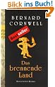 Das brennende Land: Historischer Roman: Buch 5 (Die Uhtred-Serie)
