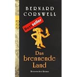 Das brennende Land: Historischer Roman: Buch 5 (Die Uhtred-Serie)von "Bernard Cornwell"