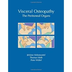 Visceral Osteopathy: The Peritoneal Organs