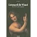 L�onard de Vinci (1452-1519) : Tout l'oeuvre peint et graphique